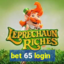 bet 65 login